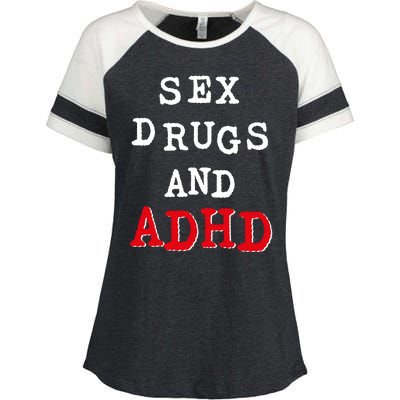 Sex Drugs And ADHD Shirt Enza Ladies Jersey Colorblock Tee