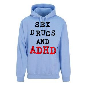 Sex Drugs And ADHD Unisex Surf Hoodie