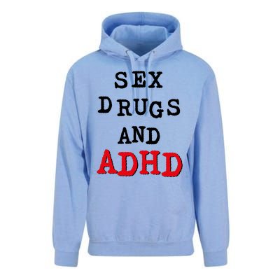 Sex Drugs And ADHD Unisex Surf Hoodie