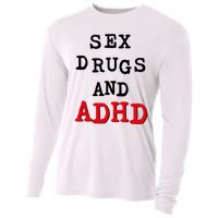 Sex Drugs And ADHD Cooling Performance Long Sleeve Crew