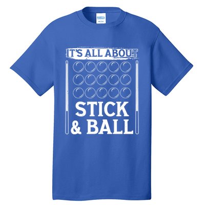 Snooker Dult All About Stick And Ball Billiards Gift Tall T-Shirt