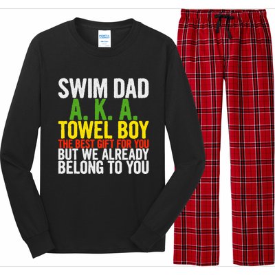 Swim Dad Aka Towel We Already Belong To You Funny Gift Long Sleeve Pajama Set