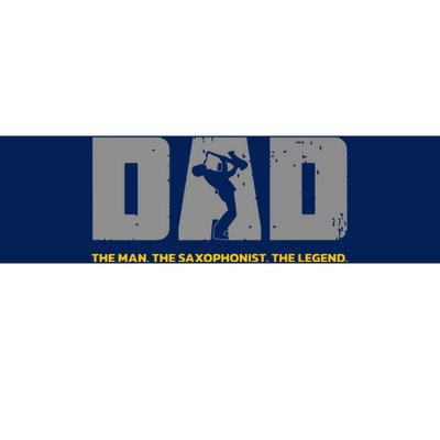 Saxophonist Dad And Saxophone Father For Saxophone Dad Bumper Sticker