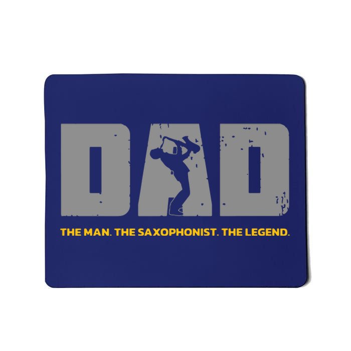 Saxophonist Dad And Saxophone Father For Saxophone Dad Mousepad