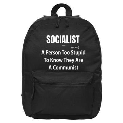 Socialist Definition A Person Too Stupid To Know They Are 16 in Basic Backpack