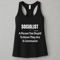 Socialist Definition A Person Too Stupid To Know They Are Womens Tank Top