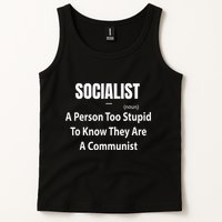 Socialist Definition A Person Too Stupid To Know They Are Tank Top