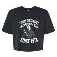 Social Distancing And Wearing A Mask Since 1978 TShirt Bella+Canvas Jersey Crop Tee