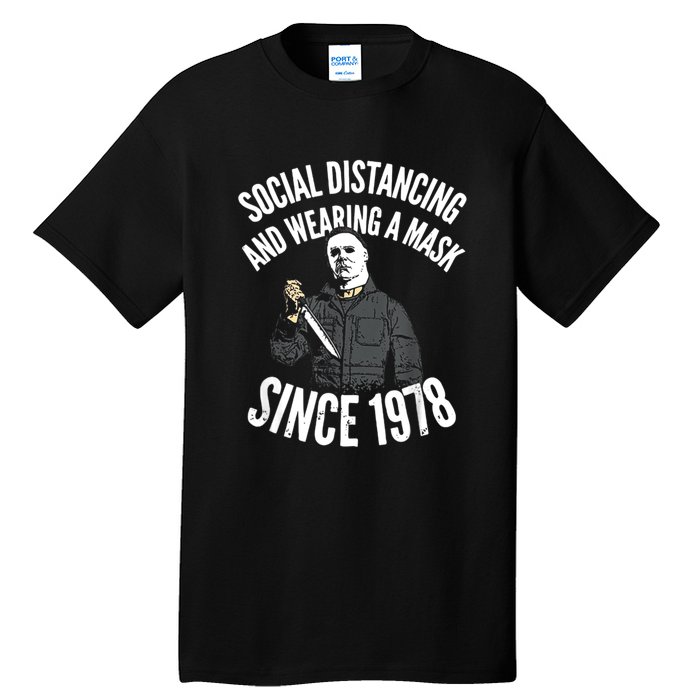 Social Distancing And Wearing A Mask Since 1978 TShirt Tall T-Shirt