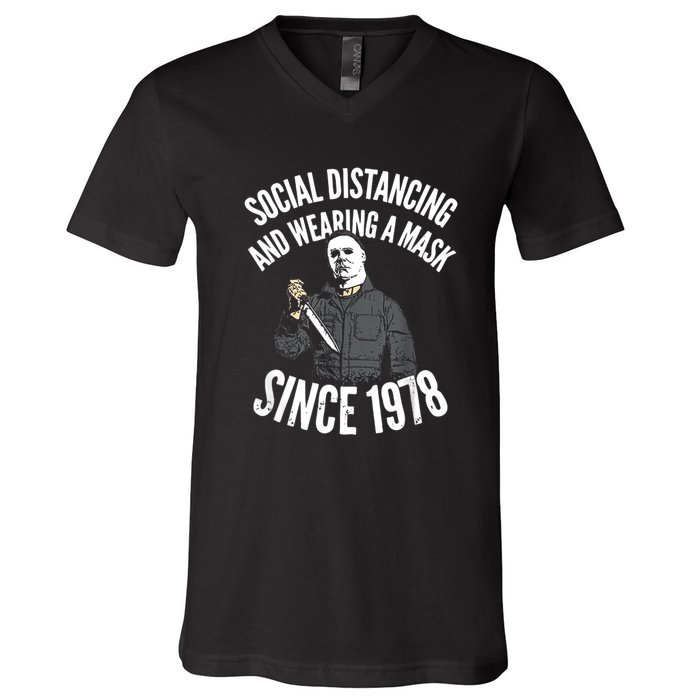 Social Distancing And Wearing A Mask Since 1978 TShirt V-Neck T-Shirt