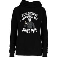 Social Distancing And Wearing A Mask Since 1978 TShirt Womens Funnel Neck Pullover Hood