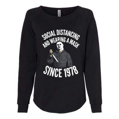 Social Distancing And Wearing A Mask Since 1978 TShirt Womens California Wash Sweatshirt