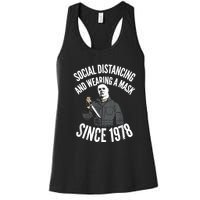 Social Distancing And Wearing A Mask Since 1978 TShirt Women's Racerback Tank