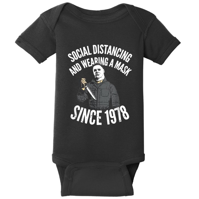 Social Distancing And Wearing A Mask Since 1978 TShirt Baby Bodysuit