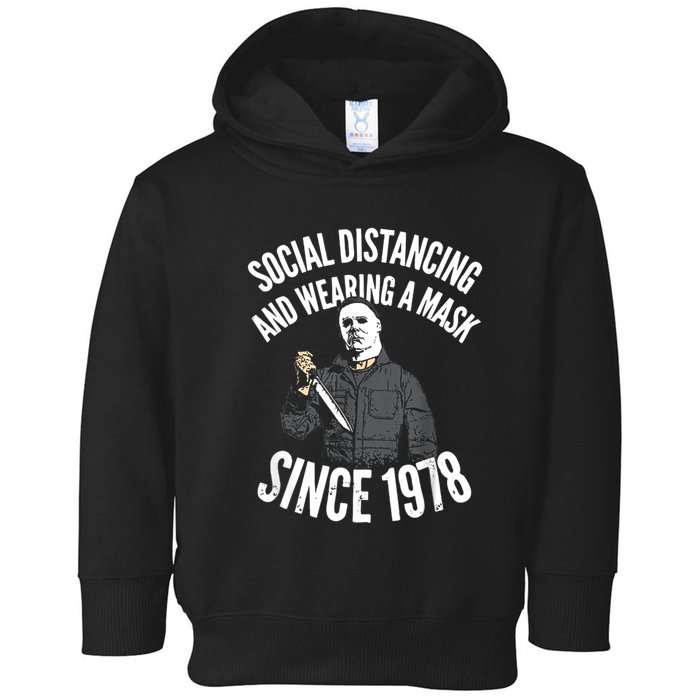 Social Distancing And Wearing A Mask Since 1978 TShirt Toddler Hoodie