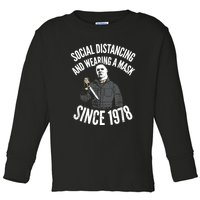 Social Distancing And Wearing A Mask Since 1978 TShirt Toddler Long Sleeve Shirt