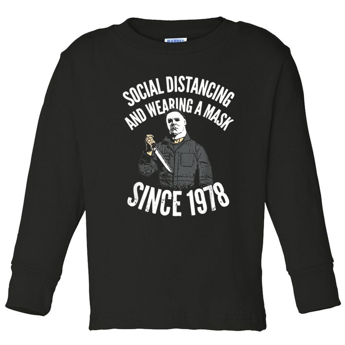 Social Distancing And Wearing A Mask Since 1978 TShirt Toddler Long Sleeve Shirt