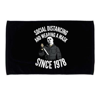 Social Distancing And Wearing A Mask Since 1978 TShirt Microfiber Hand Towel