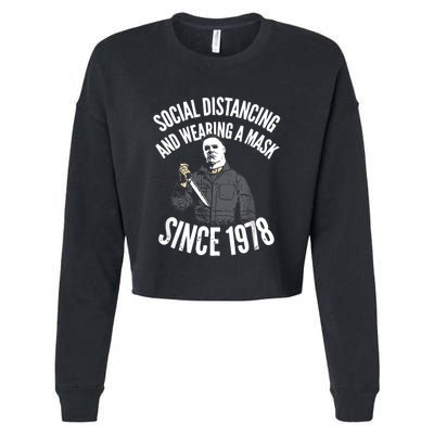 Social Distancing And Wearing A Mask Since 1978 TShirt Cropped Pullover Crew