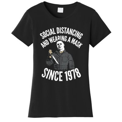 Social Distancing And Wearing A Mask Since 1978 TShirt Women's T-Shirt