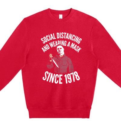 Social Distancing And Wearing A Mask Since 1978 TShirt Premium Crewneck Sweatshirt