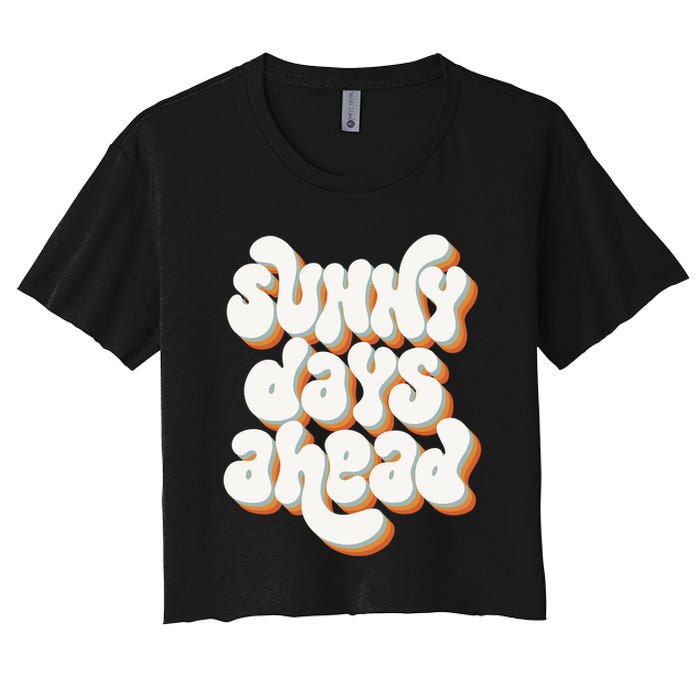 Sunny Days Ahead Retro Summer Women's Crop Top Tee