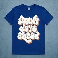 Sunny Days Ahead Retro Summer T-Shirt