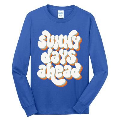 Sunny Days Ahead Retro Summer Tall Long Sleeve T-Shirt