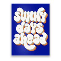 Sunny Days Ahead Retro Summer Poster