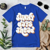 Sunny Days Ahead Retro Summer Premium T-Shirt