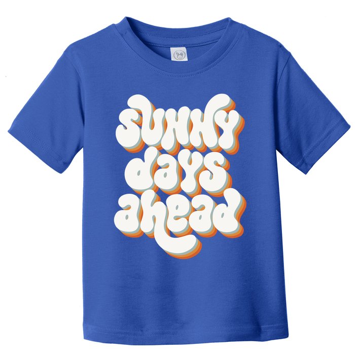 Sunny Days Ahead Retro Summer Toddler T-Shirt