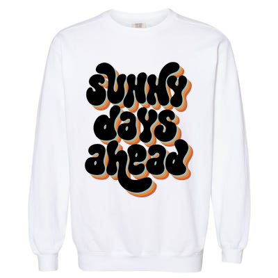 Sunny Days Ahead Retro Summer Garment-Dyed Sweatshirt