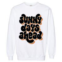 Sunny Days Ahead Retro Summer Garment-Dyed Sweatshirt
