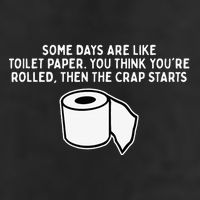 Some Days Are Like Toilet Paper Adult Drive Performance Visor