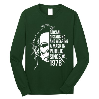 Social Distancing And Wearing A Mask In Public Since 1978 Long Sleeve Shirt