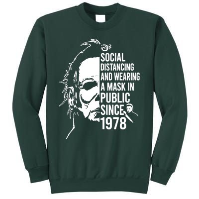 Social Distancing And Wearing A Mask In Public Since 1978 Sweatshirt