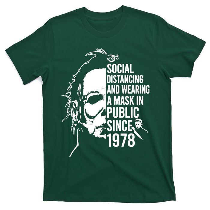 Social Distancing And Wearing A Mask In Public Since 1978 T-Shirt