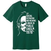 Social Distancing And Wearing A Mask In Public Since 1978 Premium T-Shirt