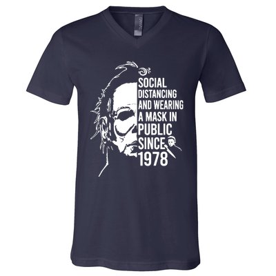 Social Distancing And Wearing A Mask In Public Since 1978 V-Neck T-Shirt