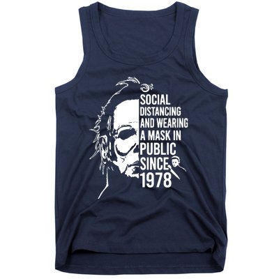 Social Distancing And Wearing A Mask In Public Since 1978 Tank Top