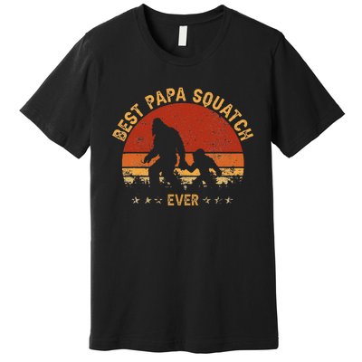 Sasquatch Dad Best Papa Squatch Ever Bigfoot Dad Fathers Day Premium T-Shirt