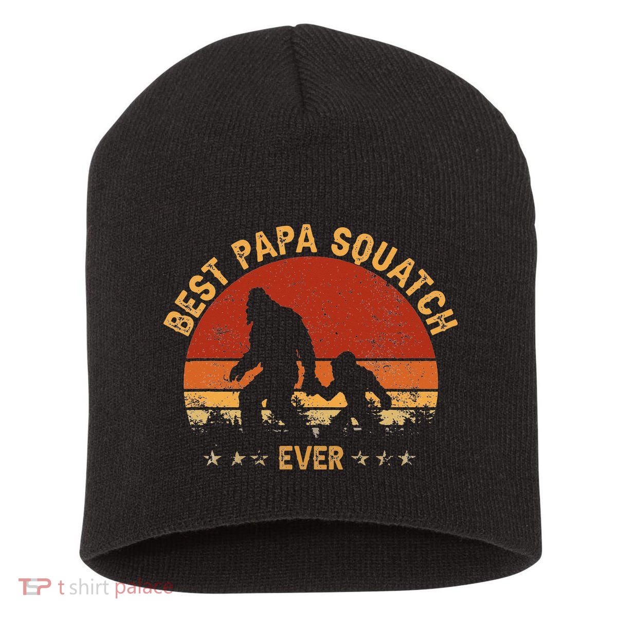 Sasquatch Dad Best Papa Squatch Ever Bigfoot Dad Fathers Day Short Acrylic Beanie