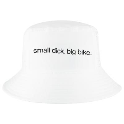 Small Dick Big Bike Cool Comfort Performance Bucket Hat