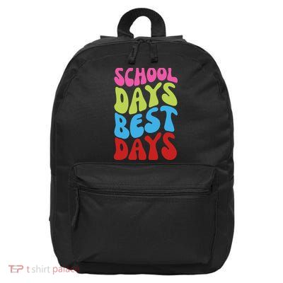 School Days Best Days Colorful 16 in Basic Backpack