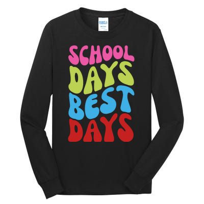 School Days Best Days Colorful Tall Long Sleeve T-Shirt