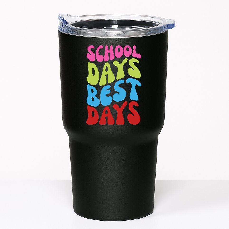 School Days Best Days Colorful Tumbler