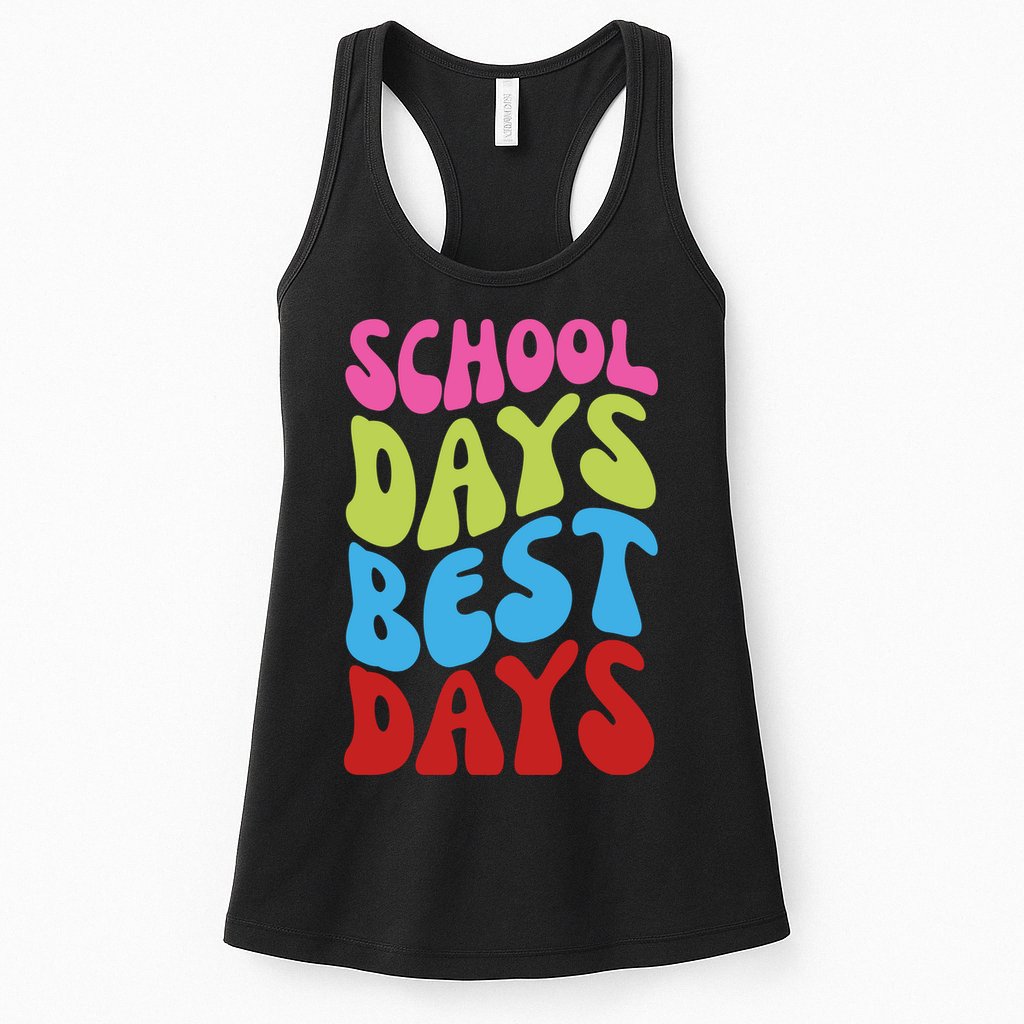 School Days Best Days Colorful Womens Tank Top