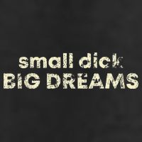 Small Dick Big Dreams Funny Men 7 Panel Mesh Trucker Snapback Hat