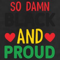 So Damn Black And Proud For Me For Black History Month Gift 25L Jumbo Tote