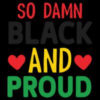 So Damn Black And Proud For Me For Black History Month Gift Zip Tote Bag